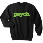 Psych Pineapple Sweatshirts - Sweater